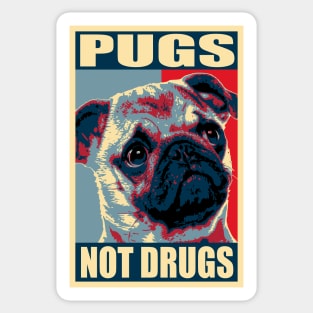 Pugs Not Drugs Poster Sticker